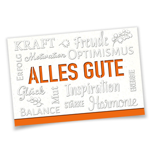 Vergrößere Abbildung Weiße Firmenglückwunschkarten mit ausgestanztem Schriftzug Alles Gute und Blindprägung positiver Worte, Einlegeblatt orange